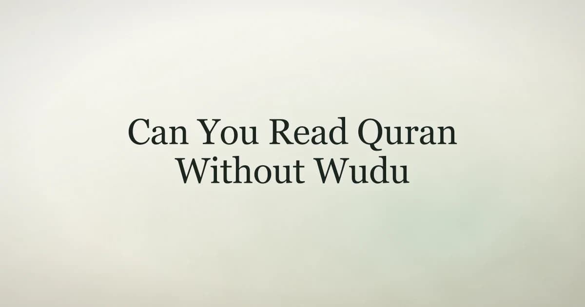Cream illustration with the title Can You Read Quran Without Wudu