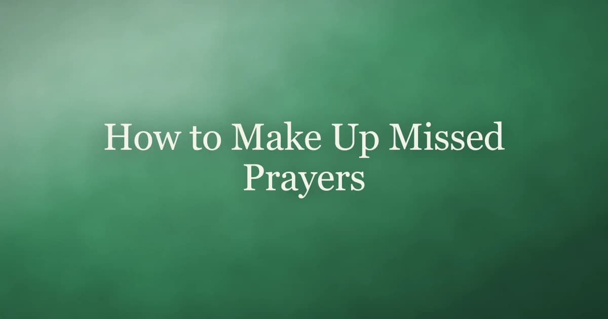 How to make up missed prayers โ a step-by-step guide to qada salah in Islam