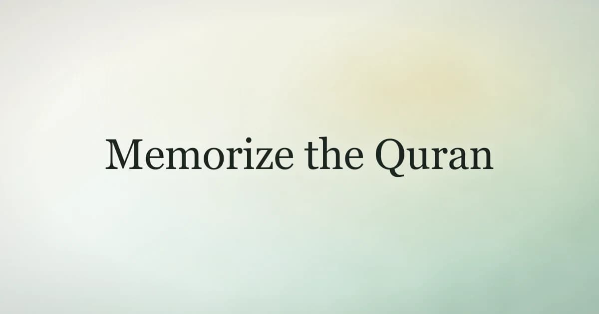 How to memorize the Quran step by step guide to hifz
