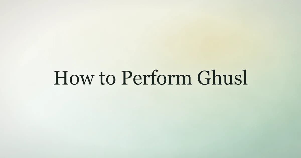 How to perform ghusl โ step-by-step guide to the Islamic ritual bath